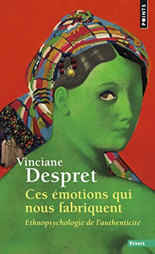 Couverture CES EMOTIONS QUI NOUS FABRIQUENT - Despret Vinciane (Mass Market Paperback) - ISBN 9782757892749