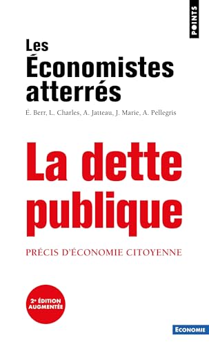 Couverture LA DETTE PUBLIQUE - Les Economistes Atte (Poche) - ISBN 9782757899496