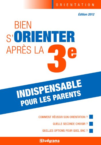 Couverture BIEN S'ORIENTER APRES LA 3° (Broché) - ISBN 9782759014187