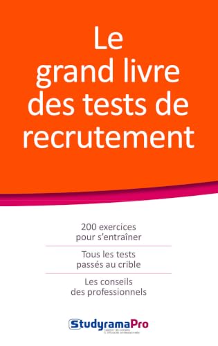 Couverture LE GRAND LIVRE DES TESTS DE RECRUTEMENT (Poche) - ISBN 9782759033713