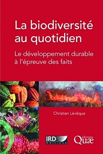 Couverture LA BIODIVERSITE AU QUOTIDIEN - Leveque (Broché) - ISBN 9782759201105