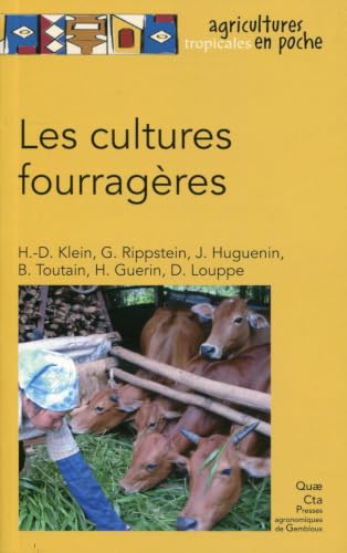 Couverture LES CULTURES FOURRAGERES - Klein & All (Broché) - ISBN 9782759221684