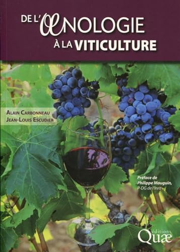 Couverture DE L'OENOLOGIE A LA VITICULTURE - Carbonneau & Escudier (Broché) - ISBN 9782759225859