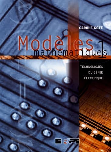 Couverture MODELES MATHEMATIQUE 1 (Trade Paperback) - ISBN 9782761310734