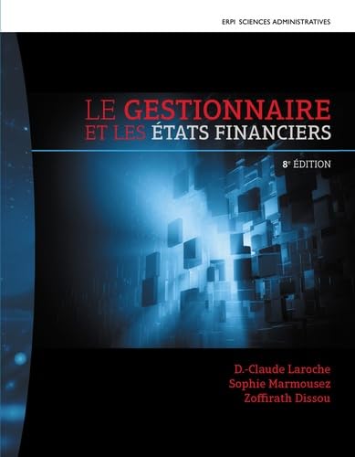 Couverture LE GESTIONNAIRE ET LES ETATS FINANCIERS - Laroche (Broché) - ISBN 9782761373500
