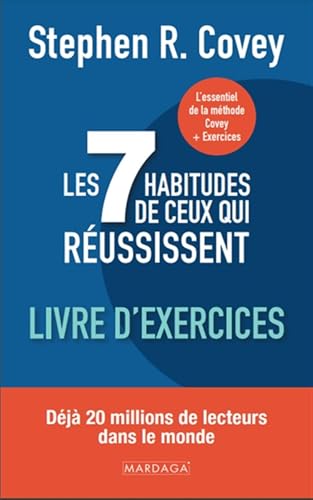 Couverture LES 7 HABITUDES DE CEUX QUI REUSSISSENT - Covey (Broché) - ISBN 9782804734343