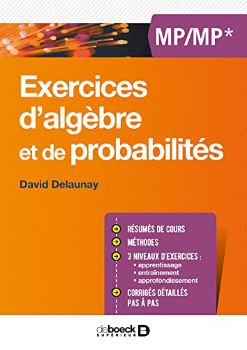 Couverture EXERCICES D'ALGERE PROBABILITES MP//MP* - Delaunay (Broché) - ISBN 9782807306271
