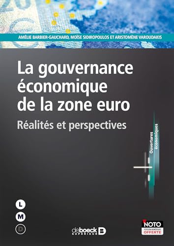 Couverture LA GOUVERNANCE ECONOMIQUE DE LA ZONE EURO - De Grauwe (Broché) - ISBN 9782807320109