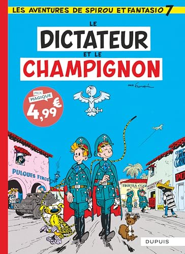 Couverture SPIROU ET FANTASIO - TOME 7 - LE DICTATEUR ET LE CHAMPIGNON - Franquin/Rosy (Poche) - ISBN 9782808514453