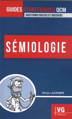 Couverture GUIDES STRATEGIQUES QCM SEMIOLOGIE - Lacrampe (Trade Paperback) - ISBN 9782818316511