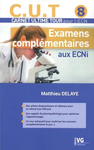 Couverture C.U.T 8 EXAMENS COMPLEMENTAIRES AUX ECNI - Delaye Matthieu (Mass Market Paperback) - ISBN 9782818317921