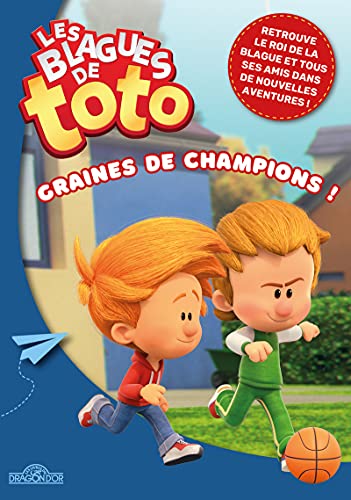 Couverture LES BLAGUES DE TOTO – GRAINES DE CHAMPIONS ! (Poche) - ISBN 9782821214170