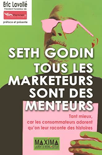 Couverture TOUS LES MARKETING SONT DES MENTEURS - Lavolle (Broché) - ISBN 9782840014515