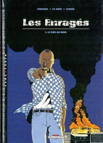Couverture LES ENRAGES 1 (Poche) - ISBN 9782840550433
