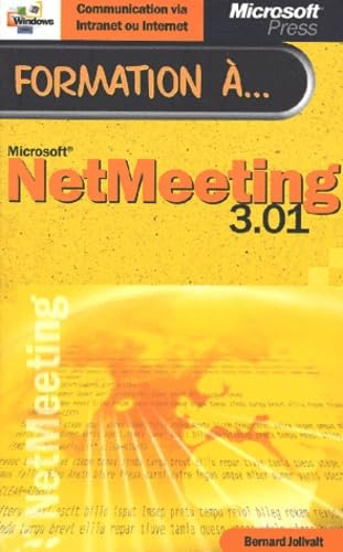 Couverture FORMATION A NETMEETING 3.01 (Mass Market Paperback) - ISBN 9782840828631