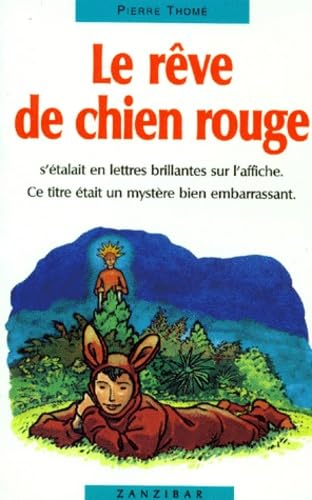 Couverture LE REVE DE CHIEN ROUGE (Poche) - ISBN 9782841134373