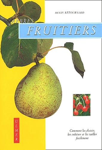 Couverture ARBRES FRUITIERS - Retournard (Mass Market Paperback) - ISBN 9782841381548