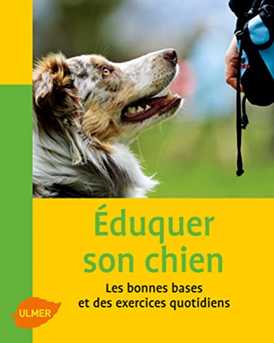 Couverture EDUQUER SON CHIEN (Mass Market Paperback) - ISBN 9782841384280