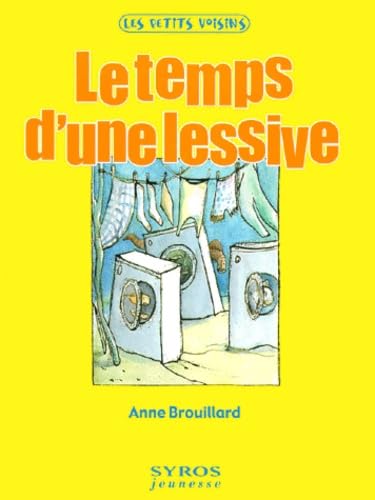 Couverture LE TEMPS D'UNE LERSSIVE (Poche) - ISBN 9782841468546