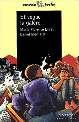Couverture ET VOGUE LA GALERE! - Ehret (Poche) - ISBN 9782841469079