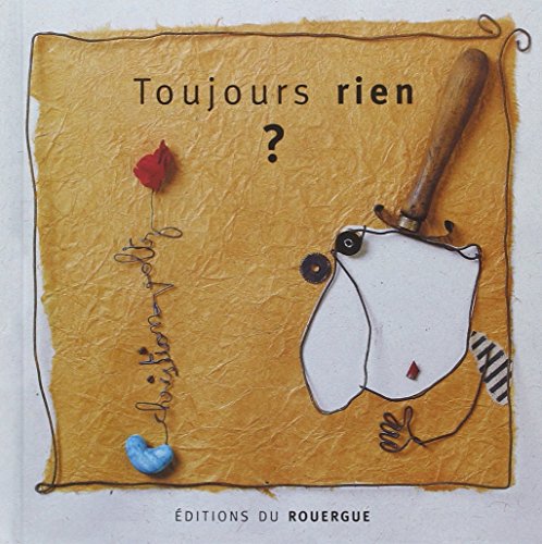 Couverture TOUJOURS RIEN? (Mass Market Paperback) - ISBN 9782841560684