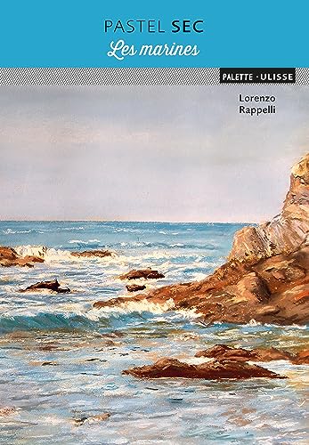 Couverture PASTEL SEC : LES MARINES - Rappelli Lorenzo (Broché) - ISBN 9782844152732