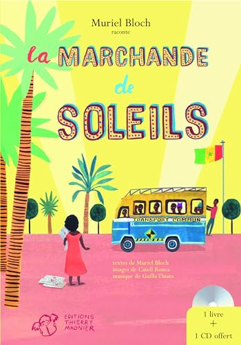 Couverture LA MARCHANDE DE SOLEILS + CD (Poche) - ISBN 9782844205988