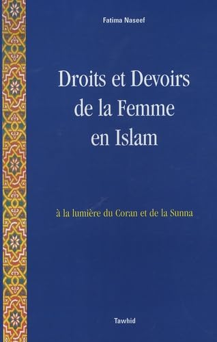 Couverture DROITS ET DEVOIRS DE LA FEMME EN ISLAM - Naseef (Poche) - ISBN 9782848621241