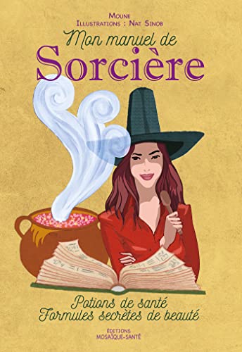 Couverture MON MANUEL DE SORCIERE - Sinob (Broché) - ISBN 9782849391679