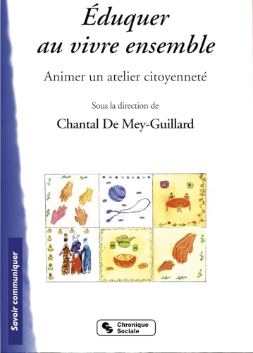 Couverture EDUQUER AU VIVRE ENSEMBLE - Mey-Guillard (Mass Market Paperback) - ISBN 9782850086533