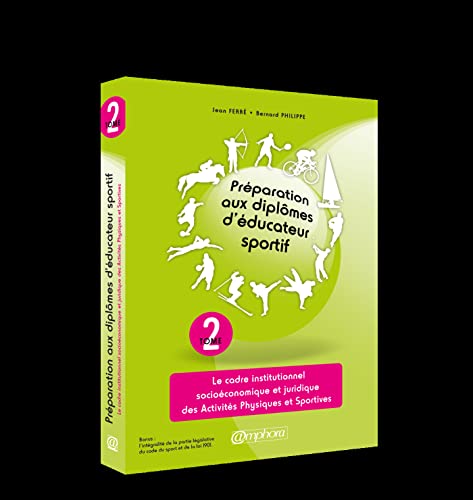 Couverture PREPARATION AUX DIPLOMES D'EDUCATEUR SPORTIF T2 - Philippe Ferre (Broché) - ISBN 9782851809452