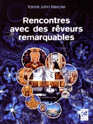 Couverture RECONTRE AVEC DES REVEURS REMARQUABLES (Broché) - ISBN 9782858296019