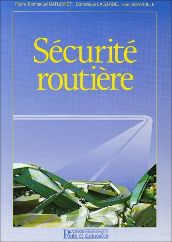 Couverture SECURITE ROUTIERE - Berjonet, Lagarde, Serveille (Trade Paperback) - ISBN 9782859781750