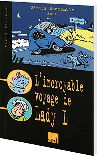 Couverture L'INCROYABLE VOYAGE DE LADY L CE2 (Poche) - ISBN 9782868939029