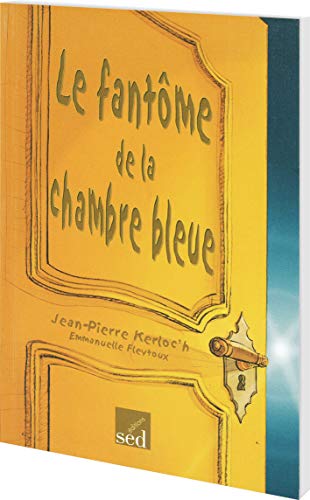Couverture LE FANTOME DE LA CHAMBRE BLEUE (Poche) - ISBN 9782868939807