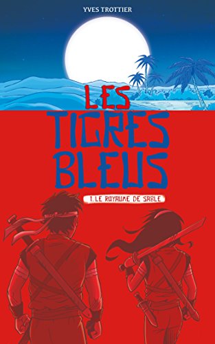 Couverture LES TIGRES BLEUS 1 (Poche) - ISBN 9782875804136