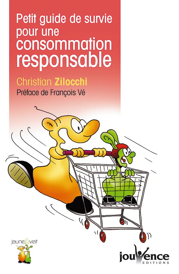 Couverture PETIT GUIDE DE SURVIE POUR UNE CONSOMMATION RESPONSABLE - Zilocchi (Poche) - ISBN 9782883537965