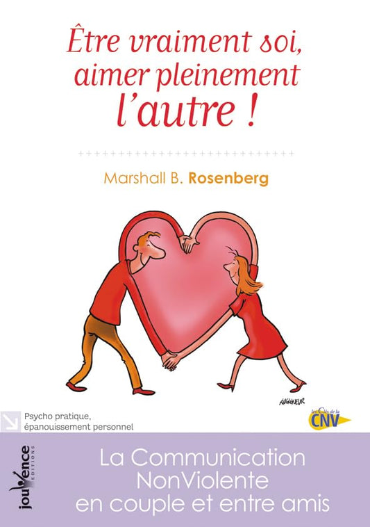 Couverture ETRE VRAIMENT SOI, AIMER PLEINEMENT L'AUTRE ! - Rosenberg (Poche) - ISBN 9782883539389