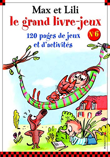 Couverture MAX ET LILI - LE GRAND LIVRE-JEU N°6 (Poche) - ISBN 9782884806541