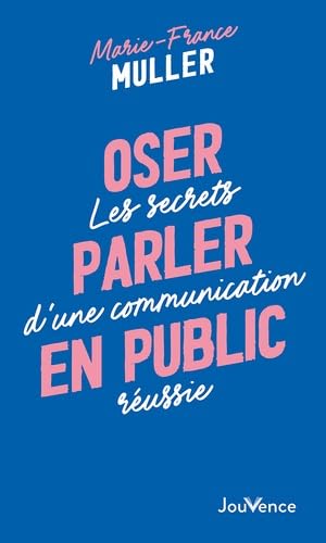 Couverture OSER PARLER EN PUBLIC - Muller Marie-France (Poche) - ISBN 9782889537921