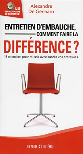 Couverture ENTRETIEN D'EMBAUCHE COMMENT FAIRE LA DIFFERENCE? - De Gennaro (Broché) - ISBN 9782892258752