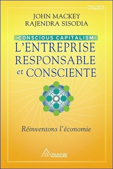 Couverture L'ENTREPRISE RESPONSABLE ET CONSCIENTE - Sisodia Mackey (Broché) - ISBN 9782896263097