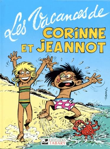 Couverture LES VACANCES DE CORINNE ET JEANNOT (Poche) - ISBN 9782904799259