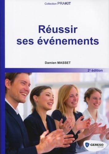 Couverture REUSSIR SES EVENEMENTS - Masset (Trade Paperback) - ISBN 9782915530872