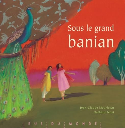Couverture SOUS LE GRAND BANIAN - Mourlevat & Novi (Broché) - ISBN 9782915569353