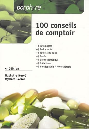 Couverture 100 CONSEILS DE COMPTOIR - Herve & Loriol (Broché) - ISBN 9782915585698