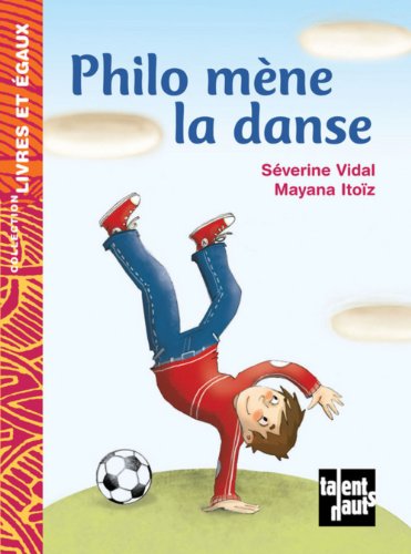 Couverture PHILO MENE LA DANSE - Itoiz Vidal (Poche) - ISBN 9782916238722