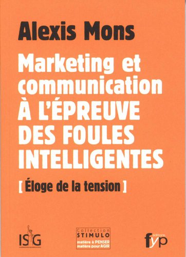 Couverture MARKETING ET COMMUNICATION A L'EPREUVE - Mons (Poche) - ISBN 9782916571850