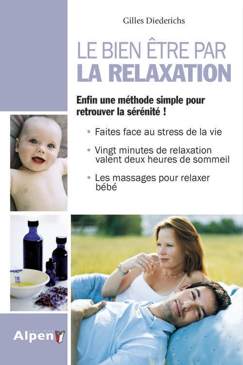 Couverture LE BIEN ETRE PAR LA RELAXATION - Diederichs (Poche) - ISBN 9782916784595