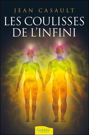 Couverture LES COULISSES DE L'INFINI - Casault (Broché) - ISBN 9782940500093